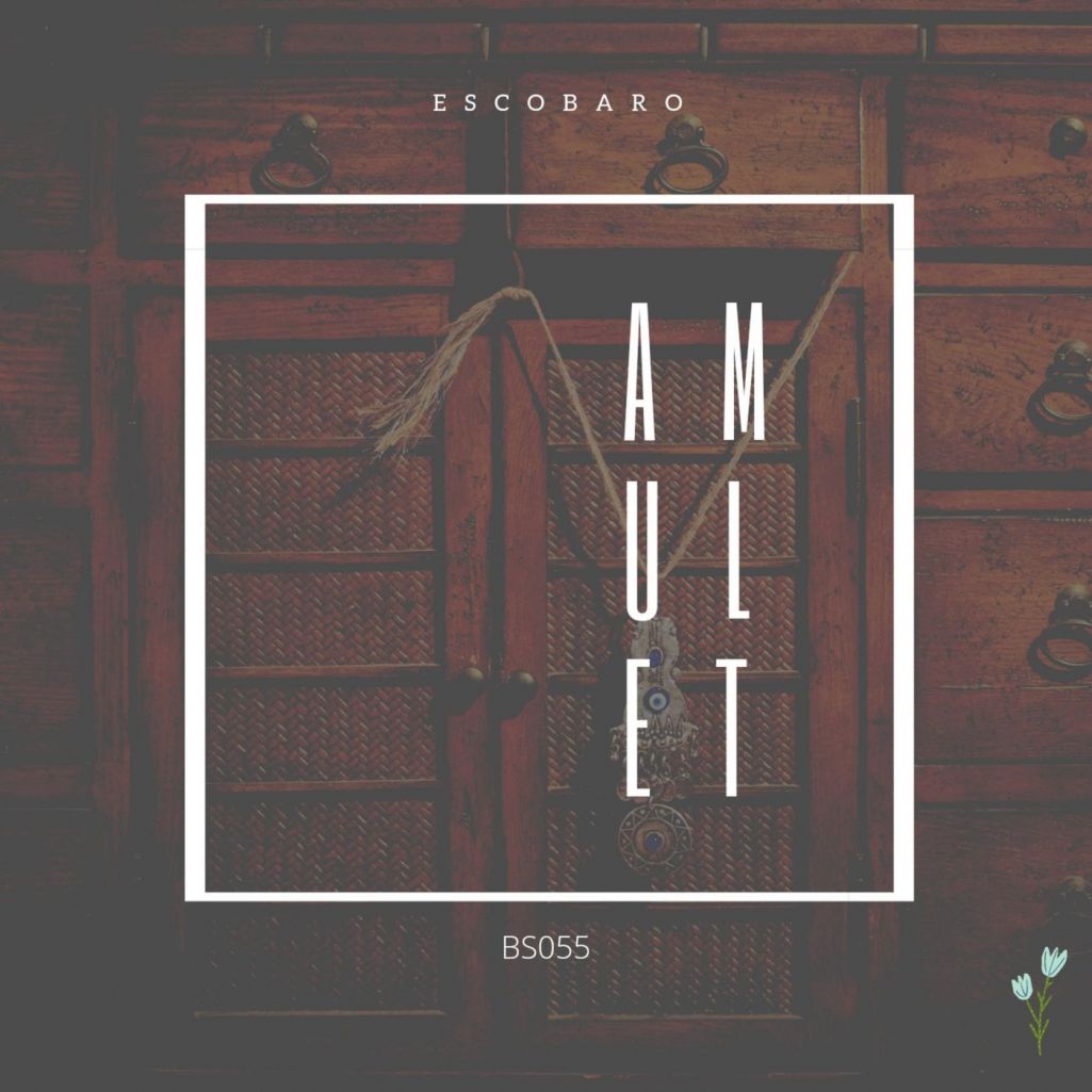 Escobaro - Amulet [BS055]